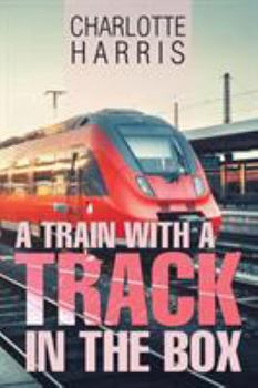 Paperback A Train with a Track in the Box Book