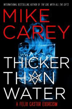 Thicker Than Water - Book #4 of the Felix Castor