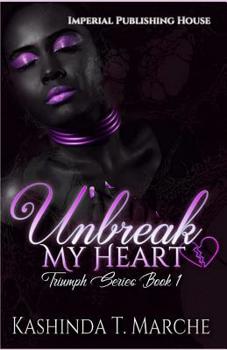 Paperback Unbreak My Heart Book