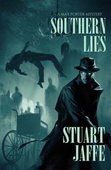 Southern Lies (Max Porter Paranormal Mysteries)
