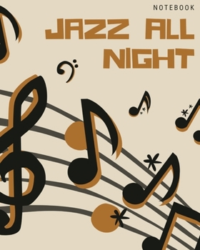notebook JAZZ FOR YOU: Notebook Jazz for you 150 pages 8 X 10 inches (Anglais) Broch�