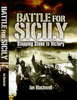 Paperback Battle for Sicily: Stepping Stone to Victory Book