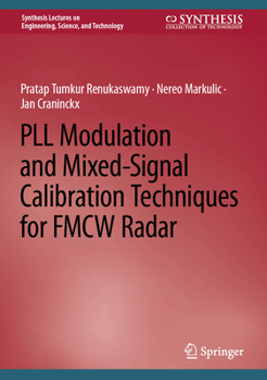 Hardcover Pll Modulation and Mixed-Signal Calibration Techniques for Fmcw Radar Book