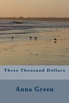 Paperback Three Thousand Dollars Book