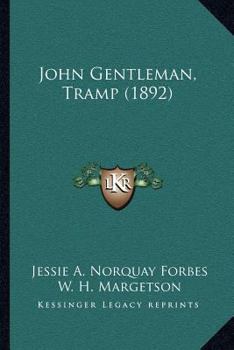 John Gentleman, Tramp