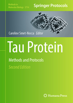 Hardcover Tau Protein: Methods and Protocols Book