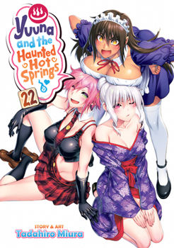ゆらぎ荘の幽奈さん 22 - Book #22 of the ゆらぎ荘の幽奈さん / Yuragi-sou no Yuuna-san