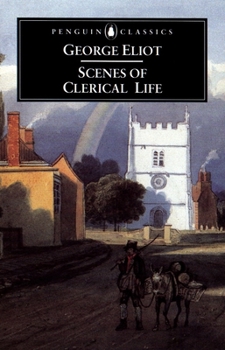 Scenes of Clerical Life - Book  of the Scenes of Clerical Life