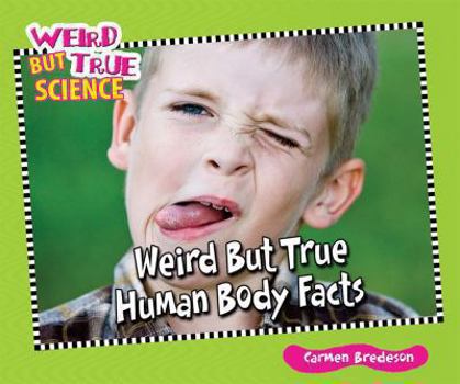 Library Binding Weird But True Human Body Facts Book