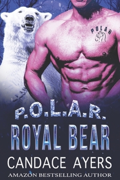 Royal Bear - Book #6 of the P.O.L.A.R.