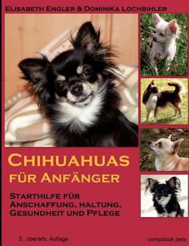 Paperback Chihuahuas Fur Anf Nger (German Edition) Book