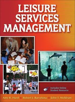 Hardcover Leisure Services Management with Web Resources Book