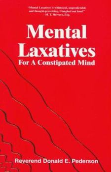 Paperback Mental Laxatives For A Constipated Mind Book