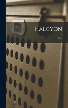 Hardcover Halcyon; 1927 Book