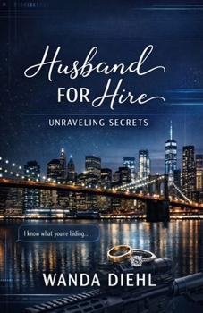 Husband For Hire: Unraveling Secrets