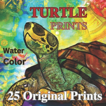 Paperback Turtles Original Prints: 25 WaterColor Prints Book