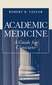 Paperback Academic Medicine: A Guide for Clinicians Book