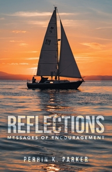 Paperback Reflections: Messages of Encouragement Book
