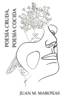Paperback Poesía cruda, poesía cocida [Spanish] Book
