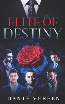 Elite of Destiny - Book #1 of the Heart of Broken Shadows