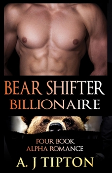 Paperback Bear Shifter Billionaire: Four Book Alpha Romance Bundle Book