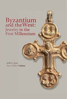 Paperback Byzantium and the West: Jewelry in the First Millennium Book