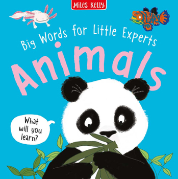 Hardcover Big Words for Little Experts: Animals Book
