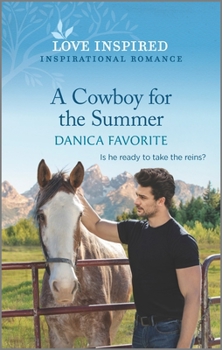Mass Market Paperback A Cowboy for the Summer: An Uplifting Inspirational Romance Book
