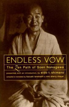Paperback Endless Vow: The Zen Path of Soen Nakagawa Book