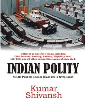 Paperback Indian Polity: NCЕRT Pоliticаl Sciеncе (clаss 8th tо 12th) Bооk Book