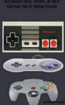 Paperback Nintendo Nes, Snes, & N64 Price Guide Book