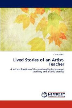 Paperback Lived Stories of an Artist-Teacher Book