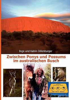Paperback Zwischen Ponys und Possums im australischen Busch (German Edition) [German] Book