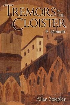 Paperback Tremors in the Cloister: A Memoir Book