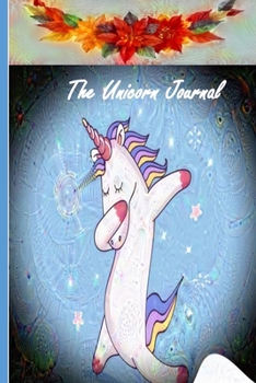 The Unicorn Journal: Unicorn Journal and Sketchbook: Journal and Notebook for Girls
