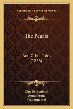 Paperback The Pearls: And Other Tales (1856) Book