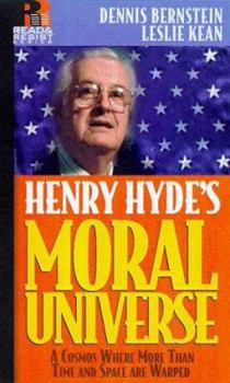 Paperback Henry Hyde's Moral Universe: Where More Than Time and Space Are Warped Book