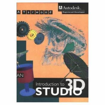 Paperback An Introduction to 3D Studio Book