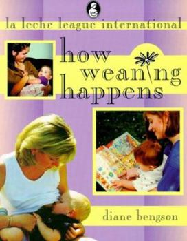 Paperback How Weaning Happens Book