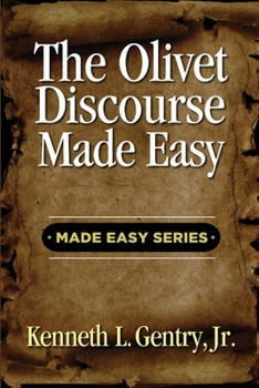 Paperback The Olivet Discoures Made Easy Book