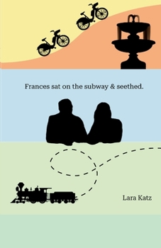 Paperback Frances sat on the subway & seethed. Book
