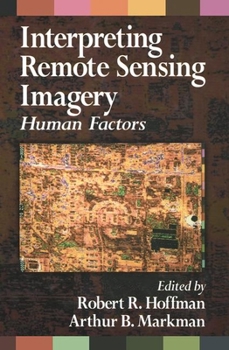 Hardcover Interpreting Remote Sensing Imagery: Human Factors Book