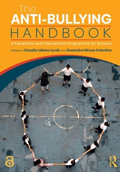 Paperback The Anti-Bullying Handbook: A Prevention and Intervention Programme for Schools Book