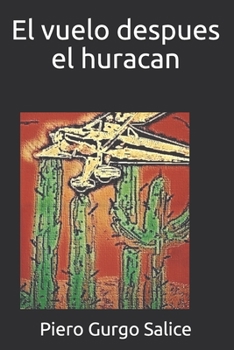 Paperback El vuelo despues el huracan [Spanish] Book