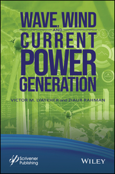 Hardcover Wave, Wind, and Current Power Generation Book