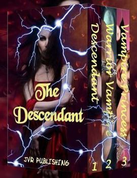 Paperback The Descendant: Paranormal Vampire Romance and Witch Hybrid Action Adventure Book