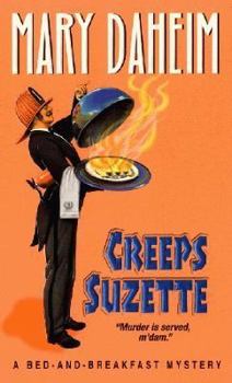 Creeps Suzette (Bed-and-Breakfast Mystery, Book 15) - Book #15 of the Bed-and-Breakfast Mysteries