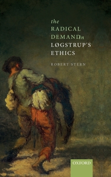 Hardcover The Radical Demand in Logstrup's Ethics Book