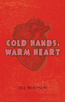 Hardcover Cold Hands, Warm Heart Book