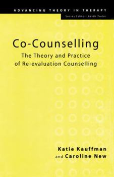 Paperback Co-Counselling: The Theory and Practice of Re-Evaluation Counselling Book